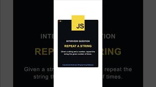 Repeat a String  Javascript Master coding javascripttutorial javascript [upl. by Airtina]