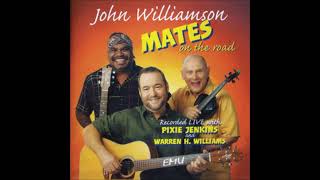 Diamantina Drover Mates on the Road  John Williamson [upl. by Enirehtacyram]