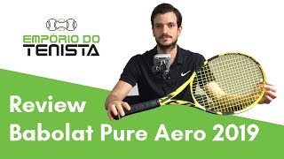 Review Babolat Pure Aero 2019 [upl. by Eenwat786]