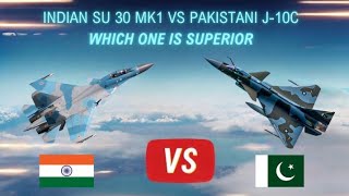 Comparison Between Indian Su 30 MK1 vs Pakistani J10CUltra Defence [upl. by Redyr]