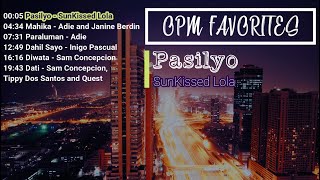 OPM Favorites of 2023 and Throwback  Pasilyo Mahika Paraluman amp More [upl. by Ochs]