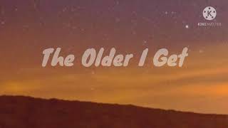 Alan Jackson  The Older I Get Lyrics [upl. by Nitsug873]