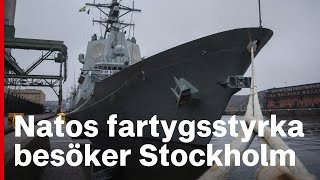 Natos fartygsstyrka på besök i Stockholm [upl. by Mariya549]