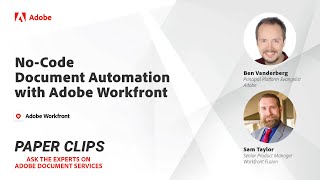 NoCode Document Automation with Workfront Paper Clips [upl. by Ahsahtan]