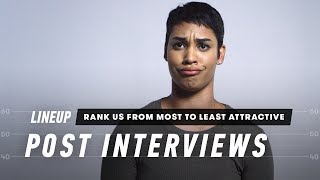 Rank Me from Least Attractive to Most Attractive PostInterviews  Lineup  Cut [upl. by Giverin990]