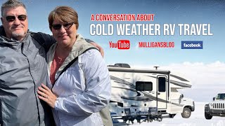 Planning An Extended RV Trip In Colder Weather [upl. by Eissej]