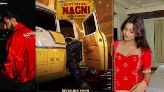 Nagni Song  Gippy Grewal  Anjali Arora  Simran Choudhary  Avvy Sra  New Punjabi Song 2024 [upl. by Nette]