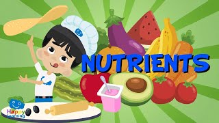 NUTRIENTS  Educational Videos for Kids [upl. by Annauj50]