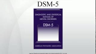 DSM5 [upl. by Frankhouse]