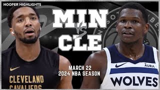 Cleveland Cavaliers vs Minnesota Timberwolves Full Game Highlights  Mar 22  2024 NBA Season [upl. by Andrei]