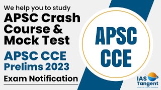 APSC CCE 2023 Notification I APSC 2024 Prelims Crash Course amp Mock Test I APSC Prelims Strategy [upl. by Dukey]