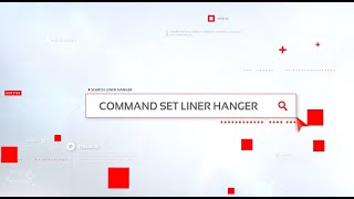 Command Set Liner Hanger System [upl. by Fleda437]