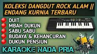 KOLEKSI DANGDUT ROCK ALAM  ENDANG KURNIA  KARAOKE TERBARU [upl. by Elder]