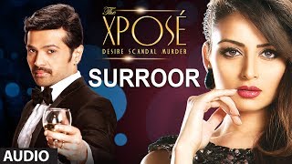 The Xpose Surroor  Full Audio Song  Himesh Reshammiya Yo Yo Honey Singh [upl. by Aeki]