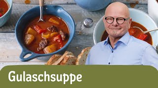 Deftige Gulaschsuppe mit Kartoffeln und Rindfleisch 🍲  REWE Deine Küche [upl. by Eolande]