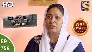 Crime Patrol Dial 100  Ep 758  Full Episode  18th April 2018 [upl. by Stroud]