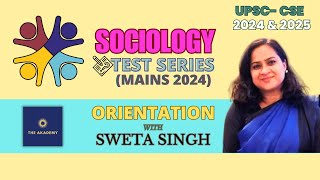 SOCIOLOGY TEST SERIES with SWETA SINGH ORIENTATION SESSION [upl. by Sheley]