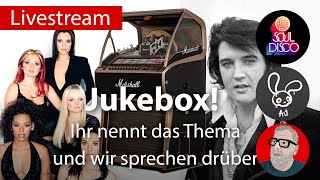 Jukebox  ihr bestimmt das Thema und wir sprechen drüber [upl. by Naimerej]