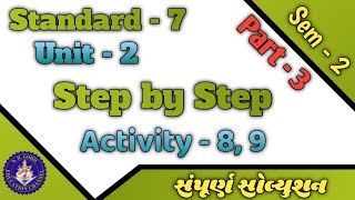 Std  7  Sem  2  Unit  2  Step By Step  Activity  8 9  Solution [upl. by Rafaelia]