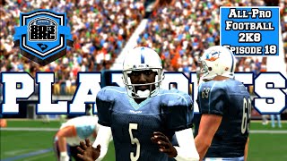 quotWE CANT GO OUT LIKE THISquot  ALL PRO FOOTBALL 2K8 SEASON MODE EP 18 [upl. by Kiley]