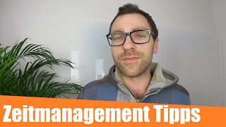 Zeitmanagement Methoden amp Tipps für Online Marketer [upl. by Berkeley22]