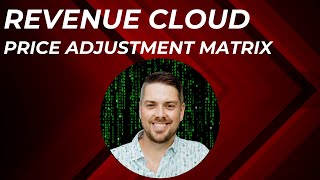 Price Adjustment Matrix in Revenue Cloud [upl. by Bethel]