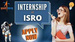 ISRO Internship  Project Work by ISRO  Certificates  Apply Process  2 Opportunities [upl. by Cavallaro]