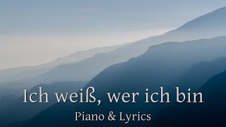 Ich weiß wer ich bin  Piano Cover  Lyric Video  Hillsong  Who You Say I Am [upl. by Ailyt775]