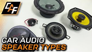 Car Audio Speaker Types EXPLAINED Tweeters Mids Midbass etc [upl. by Tega]