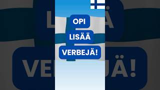 Opi suomea Opi lisää verbejä suomenkieli learnfinnish opisuomea [upl. by Latham876]