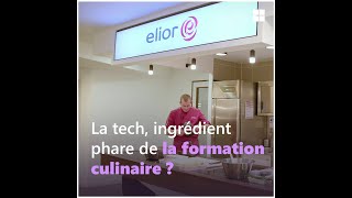 Groupe Elior  HoloLens et Teams révolutionnent la formation culinaire [upl. by Yngiram]