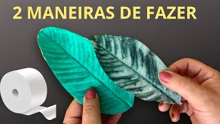 VEJA QUE IDEIA INCRÍVEL‼️Folhagem caseira usando PAPEL HIGIÊNICO E COLA BRANCA2 maneiras de fazer [upl. by Charmion150]