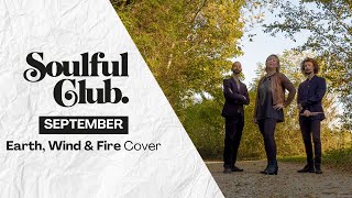 SEPTEMBER  Earth Wind amp Fire  Acoustic cover by Soulful Cub Trio [upl. by Wycoff]