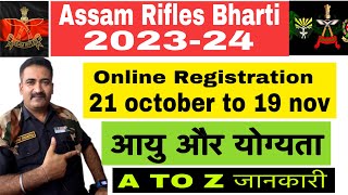 Assam Rifles Bharti 202324  Assam Rifles Technical amp Tradesmen Vacancy Age  Eligibility [upl. by Nived]