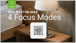 myStrom Button Max  4 Focus Modes Tutorial [upl. by Idram553]