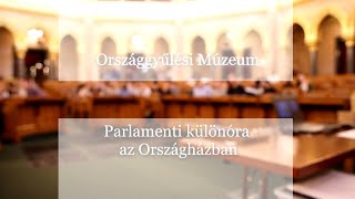 Parlamenti különóra az Országházban [upl. by Etna116]