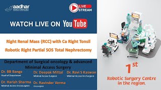 Right Renal Mass RCC with Ca Right Tonsil  Robotic Right Partial SOS Total Nephrectomy [upl. by Eirruc]