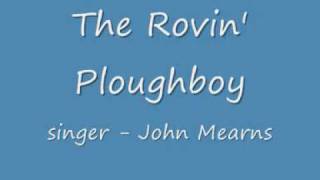 The Rovin Ploughboy [upl. by Gereron]