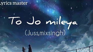 tu jo milyalyricsby juss mixsingh ✨ [upl. by Haisoj]