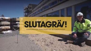 Sluta Gräv  Markskruven som ersätter betongplinten [upl. by Afital]