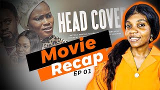 Head Cover Movie Recap by Berkline  Mount Zion Films [upl. by Lucinda]