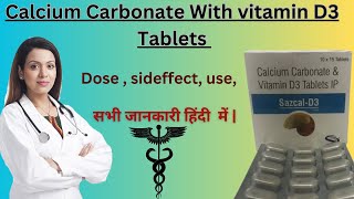 Calcium Carbonate with Vitamin D3 Tablets Use in Hindi  Dose sideffect Persecution medicine [upl. by Ytirahs826]