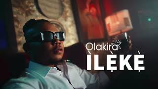 Olakira  Ileke Official Video [upl. by Eiliah172]