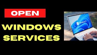 Open Windows Services Manager on Windows 11  10 [upl. by Cristian]