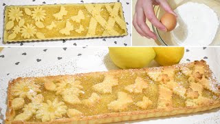 PASTA FROLLA CON 1 UOVO PER CROSTATE MERAVIGLIOSE  crostata con marmellata di limoni [upl. by Tildie361]