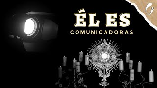 ÉL ES  Comunicadoras Eucarísticas Vídeo Oficial Homenaje a San Juan Pablo II [upl. by Knowling311]