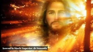 Accesul la Sinele Superior de Sananda [upl. by Rollie]