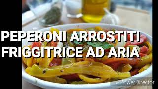 Peperoni arrostiti in friggitrice ad aria [upl. by Bracci638]