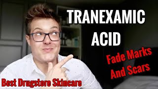 TRANEXAMIC ACID  How To Use Tranexamic Acid For Hyperpigmentation and Acne Scars  Skincare [upl. by Shaum]