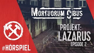 ZombieHörspiel  Projekt Lazarus  Episode 2 Mortuorum Cibus HörspielSerie [upl. by Tarah406]